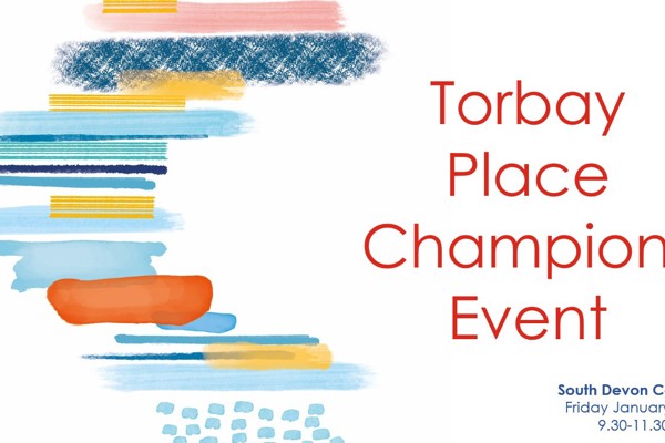 Torbay Place Champions Event Spring 2025 